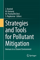 J. Aravind, Kamaraj, M Kamaraj, M. Kamaraj, M. Prashanthi, M. Prashanthi Devi... - Strategies and Tools for Pollutant Mitigation