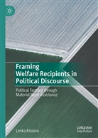 Lenka Kissova, Lenka Kissová - Framing Welfare Recipients in Political Discourse