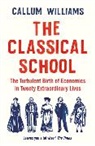 Callum Williams - The Classical School