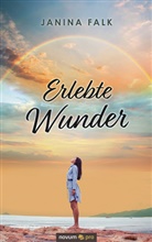 Janina Falk - Erlebte Wunder