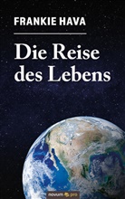 Frankie Hava, Frankie Hava - Die Reise des Lebens