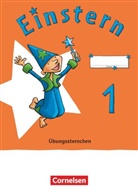Einstern - Mathematik - Ausgabe 2021 - Übungssternchen - Übungsheft. Bd.1