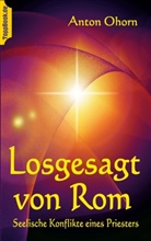 Anton Ohorn, Klaus-Diete Sedlacek, Klaus-Dieter Sedlacek - Losgesagt von Rom