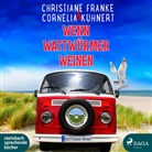 Christiane Franke, Cornelia Kuhnert, Tetje Mierendorf - Wenn Wattwürmer weinen, 1 Audio-CD, MP3 (Hörbuch)