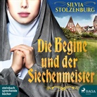 Silvia Stolzenburg, Carolin-Therese Wolff - Die Begine und der Siechenmeister, 1 Audio-CD, MP3 (Hörbuch)