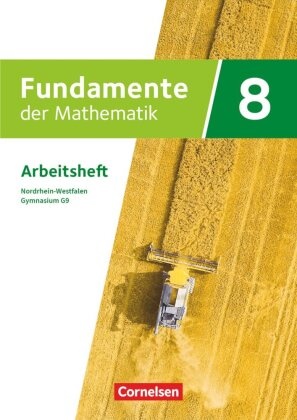 Fundamente der Mathematik - Nordrhein-Westfalen ab 2019 - 8. Schuljahr - Arbeitsheft mit Lösungen