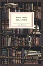 Gustave Flaubert, Burkhard Neie - Bibliomanie