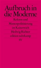Hedwig Richter - Aufbruch in die Moderne