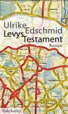 Ulrike Edschmid - Levys Testament