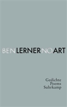Ben Lerner - No Art