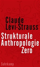 Claude Lévi-Strauss - Strukturale Anthropologie Zero