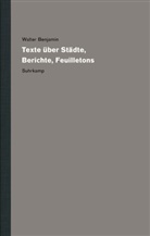Walter Benjamin, Klau Reichert, Klaus Reichert, Veitenheimer, Veitenheimer, Bernhard Veitenheimer - Werke und Nachlass-Kritische Gesamtausgabe: Werke und Nachlaß. Kritische Gesamtausgabe