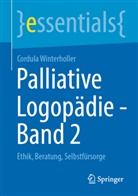 Cordula Winterholler - Palliative Logopädie - Band 2