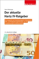 Horst Marburger - Der aktuelle Hartz IV-Ratgeber