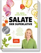 Ann Fleck, Anne Fleck, Bettina Matthaei, Hubertus Schüler - Salate der Superlative