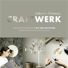 Gabriele Chomrak - CraftWerk - Kreative Bastelideen für DIY und Upcycling