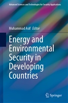 Muhamma Asif, Muhammad Asif - Energy and Environmental Security in Developing Countries
