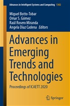 Miguel Botto-Tobar, Angela Díaz Cadena, Raúl Rosero Miranda, Raúl Rosero Miranda et al, Oma S Gómez, Omar S Gómez... - Advances in Emerging Trends and Technologies