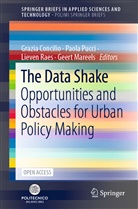 Geert Mareels, Grazia Concilio, Geert Mareels, Paol Pucci, Paola Pucci, Lieven Raes... - The Data Shake