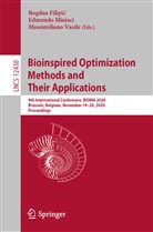 Bogdan Filipi¿, Bogdan Filipic, Edmond Minisci, Edmondo Minisci, Massimiliano Vasile - Bioinspired Optimization Methods and Their Applications