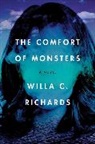 Willa C Richards, Willa C. Richards - The Comfort of Monsters