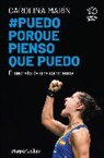 Carolina Marin, Carolina Marín - Puedo porque pienso que puedo I can because I think I can Spanish