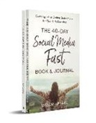 Wendy Speake, Wendy/ Whittle Speake - The 40-day Fast Journal + the 40-day Social Media Fast