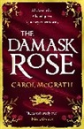Carol McGrath, McGrath Carol - The Damask Rose