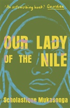 Scholastique Mukasonga - Our Lady of the Nile