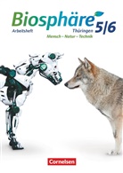 Biosphäre Sekundarstufe I - Gymnasium Thüringen - 5./6. Schuljahr Arbeitsheft