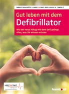 Birgit Schlepütz, Herz in Takt Defi-Liga e. V, Her in Takt Defi-Liga e V, Herz in Takt Defi-Liga e V - Gut leben mit dem Defibrillator