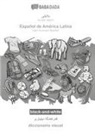 Babadada Gmbh - Kurdish Badini (in arabic script) - Español de América Latina, visual dictionary, BW
