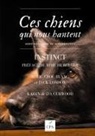 Sté Cpa Editions, James Oliver Curwood, Rime de Bervuy, Jack London - Ces chiens qui nous hantent, volume 2