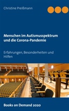 Christine Preißmann - Menschen im Autismusspektrum und die Corona-Pandemie