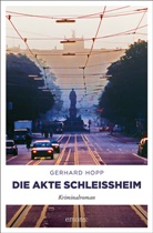 Gerhard Hopp - Die Akte Schleißheim