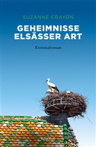 Suzanne Crayon - Geheimnisse Elsässer Art