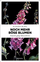 Klaudia Blasl - Noch mehr böse Blumen