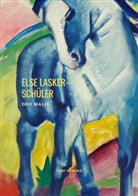 Else Lasker-Schüler - Der Malik