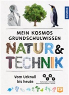 Rainer Köthe, Bärbe Oftring, Bärbel Oftring - Mein Kosmos Grundschulwissen Natur und Technik