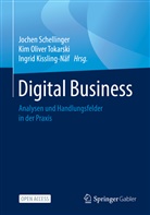 Schellinger, Ingrid Kissling-Näf, Ki Oliver Tokarski, Kim Oliver Tokarski, Jochen Schellinger, Kim Oliver Tokarski - Digital Business