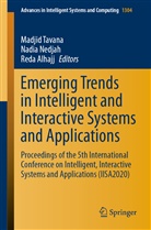 Reda Alhajj, Nadi Nedjah, Nadia Nedjah, Madjid Tavana - Emerging Trends in Intelligent and Interactive Systems and Applications
