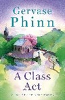 Gervase Phinn, Phinn Gervase - A Class Act