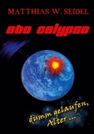 Matthias Seidel, Matthias W Seidel, Matthias W. Seidel - Abo Calypso