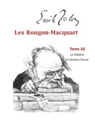 Emile Zola - Les Rougon-Macquart