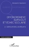 Alexandre Baumann - Effondrement, burn-out et échec scolaire