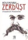 Friedrich Wilhelm Nietzsche - Böyle Buyurdu Zerdüst