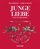 Enrico Meyer, Ti Thoelke, Tim Thoelke, Enrico Meyer, Enrico Meyer - Junge Liebe