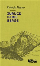 Reinhold Messner - Zurück in die Berge