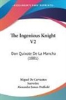 Miguel De Cervantes Saavedra - The Ingenious Knight V2