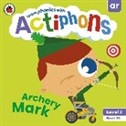 Ladybird - Actiphons Level 2 Book 20 Archery Mark